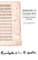 Mozart's Così Fan Tutte: A Compositional History