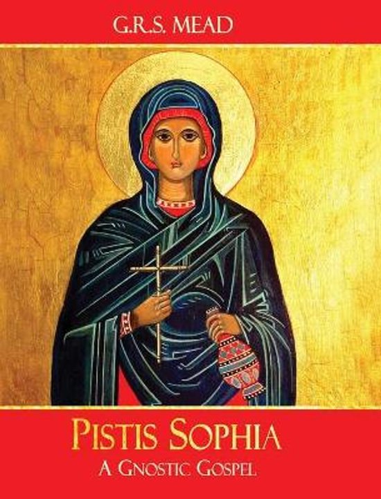 Icon van de Maagd Maria met een kruis en een vaas, met de titel "Pistis Sophia A Gnostic Gospel".