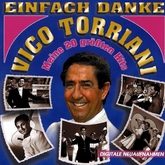 Vico Torriani - Einfach Danke(Mein 20 Gros (CD)