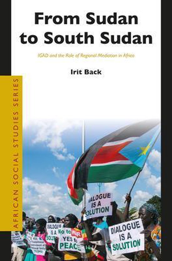 African Social Studies Series- From Sudan to South Sudan, Irit Back