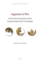 Linguistic Biblical Studies- Argument is War: Relevance-Theoretic Comprehension of the Conceptual Metaphor of War in the Apocalypse