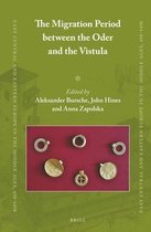 East Central and Eastern Europe in the Middle Ages, 450-1450-The Migration Period between the Oder and the Vistula (2 vols)
