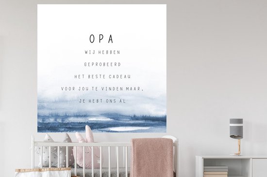Muurstickers - Sticker Folie - Opa - Het beste cadeau - Spreuken - Quotes - Vaderdag - 120x120 cm - Plakfolie - Muurstickers Kinderkamer - Zelfklevend Behang XXL - Vaderdag cadeautje - Cadeau voor vader en papa