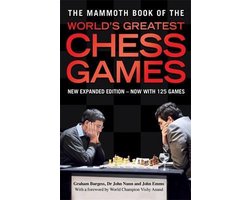 Mammoth Book Of The World'S Greatest Chess Games