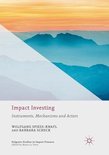 Palgrave Studies in Impact Finance- Impact Investing