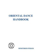 Oriental Dance Handbook