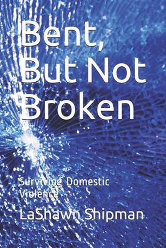Bent, But Not Broken - cover