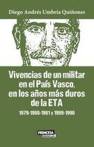 Vivencias de un militar en el País Vasco, en los años más duros de la ETA