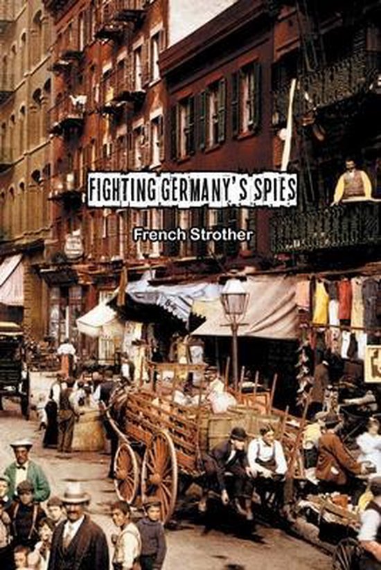 Fighting Germany's Spies - cover