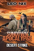 Sundown Apocalypse- Desert Strike