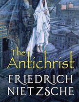 The Antichrist (Annotated)