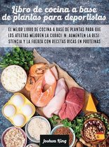 Vegan Cookbook- Libro de cocina a base de plantas para deportistas