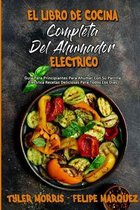 El Libro De Cocina Completa Del Ahumador Electrico