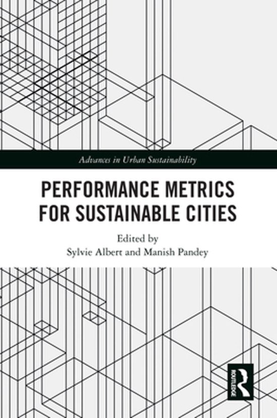 Advances in Urban Sustainability - Performance Metrics for S ... - cover
