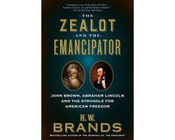 The Zealot and the Emancipator