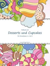 Malbuch mit Desserts und Cupcakes fur Erwachsene 1, 2 & 3