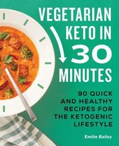 Vegetarian Keto in 30 Minutes