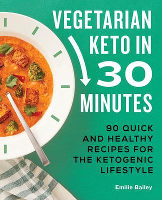 Vegetarian Keto in 30 Minutes - cover