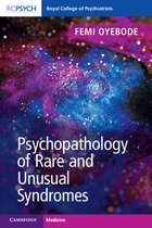Psychopathology of Rare and Unusual Syndromes