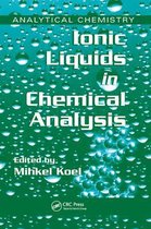 Analytical Chemistry- Ionic Liquids in Chemical Analysis