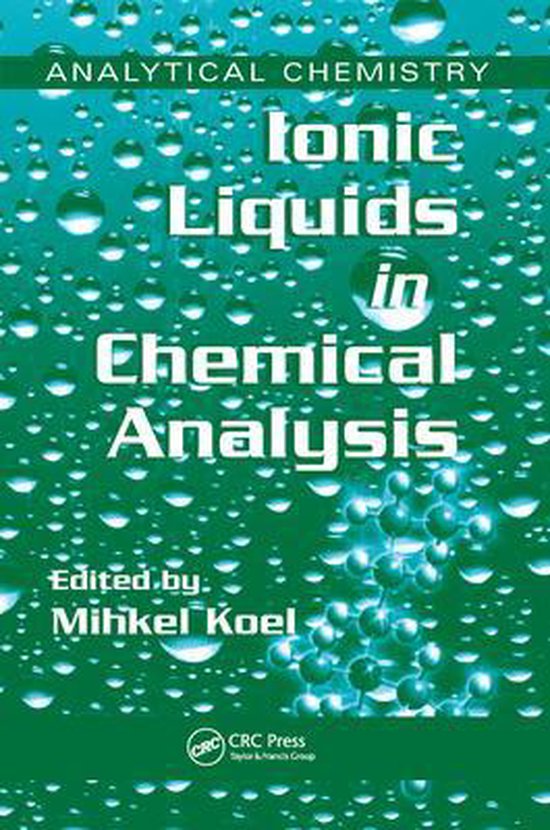 Analytical Chemistry Ionic Liquids in Chemical Analysis
