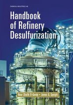 Chemical Industries- Handbook of Refinery Desulfurization