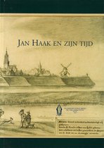 Jan Haak en zijn tijd