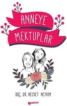 Anneye Mektuplar