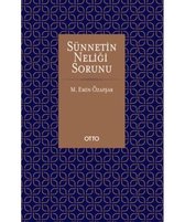 Sünnetin Neliği Sorunu