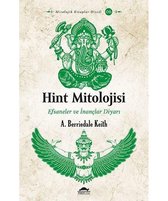 Hint Mitolojisi   Efsaneler ve İnançlar Diyarı