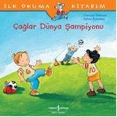 Çağlar Dünya Şampiyonu-İlk Okuma Ki