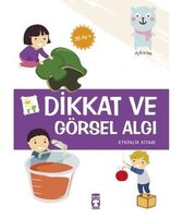 Dikkat ve Görsel Algı Etkinlik Kitabı 36 Ay+