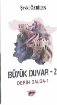 Derin Dalga 1   Büyük Duvar 2