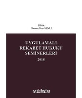 Uygulamalı Rekabet Hukuku Seminerleri 2018