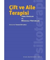 Çift ve Aile Terapisi-Temel Konular ve Müdahele Yöntemleri