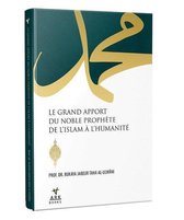 Le Grand Apport Du Noble Prophete De L'Islam Al Humanite