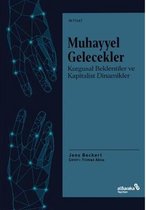 Muhayyel Gelecekler   Kurgusal Beklentiler ve Kapitalist