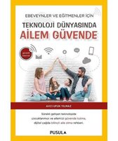 Teknoloji Dünyasında Ailem Güvende