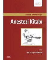 Anestezi Teknikerleri için Anestezi Kitabı