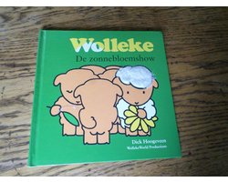 Wolleke. De zonnebloemshow