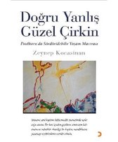 Doğru Yanlış Güzel Çirkin