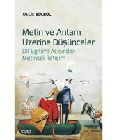 Metin ve Anlam Üzerine Düşünceler
