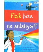 Fizik Bize Ne Anlatıyor