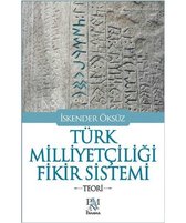 Türk Milliyetçiliği Fikir Sistemi   Teori