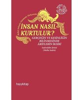 İnsan Nasıl Kurtulur?