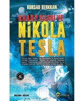 Haarp Silahı ve Nikola Tesla