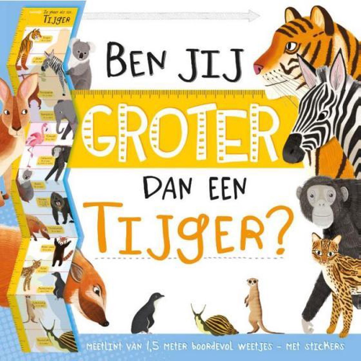 kinderboek Ben jij groter dan een tijger?