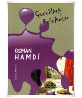 Çocuklara Ressamlar   Osman Hamdi