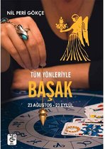 Tüm Yönleriyle Basak Burcu