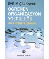 Öğrenen Organizasyon Yolculuğu